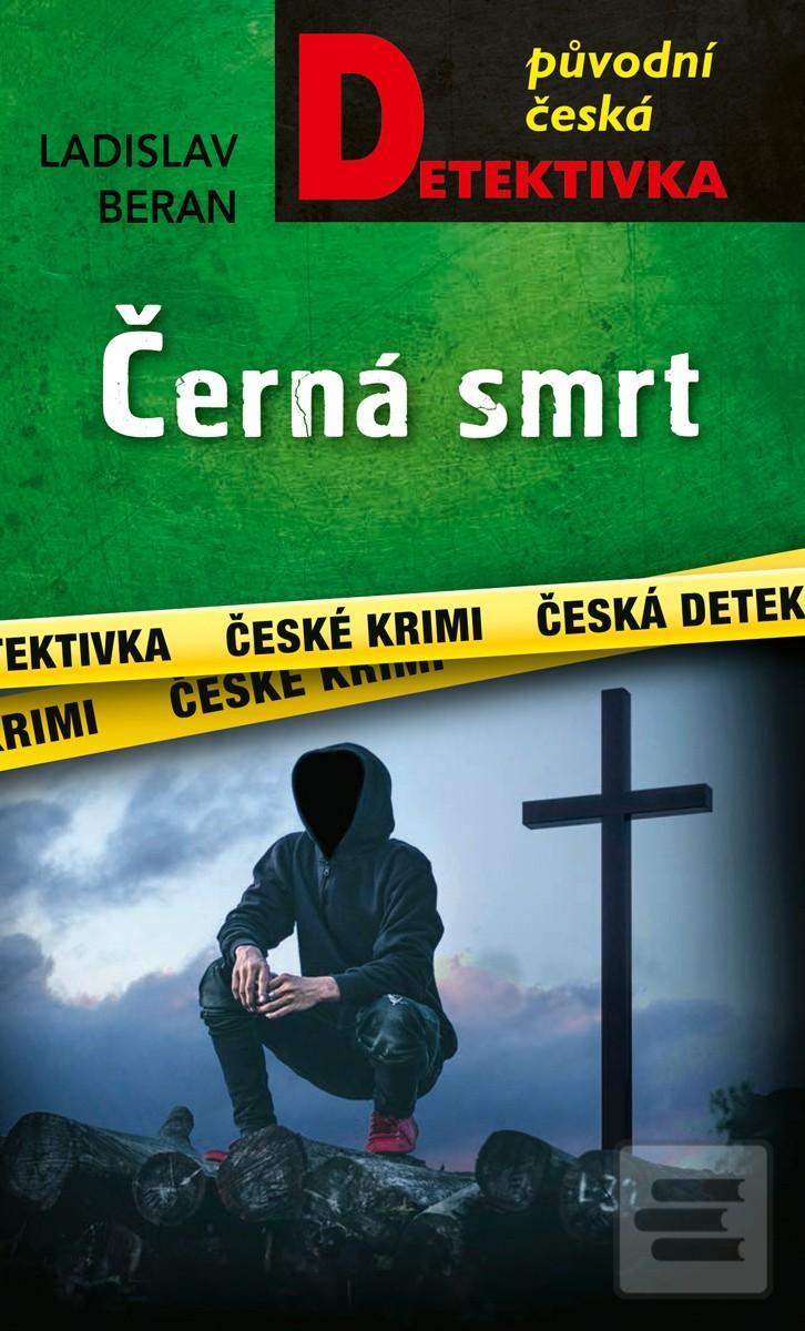 Kniha: Černá smrt - 1. vydanie - Ladislav Beran