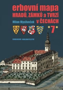 Kniha: Erbovní mapa hradů, zámků a tvrzí v Čechách 7 - Milan Mysliveček