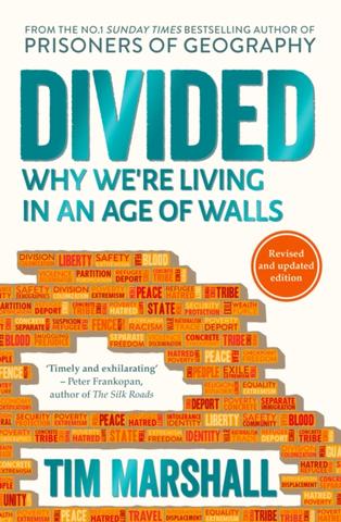 Kniha: Divided : Why Were Living in an Age of Walls - Tim Marshall
