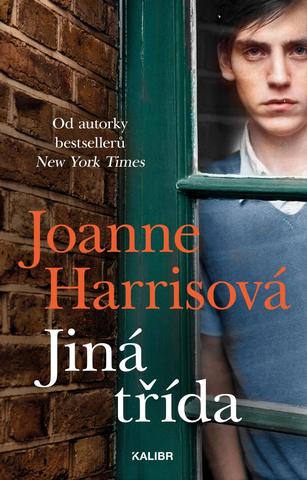 Kniha: Jiná třída - 1. vydanie - Joanne Harrisová