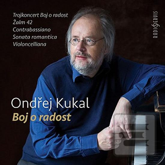 Boj o radost - CD (Ondřej Kukal)
