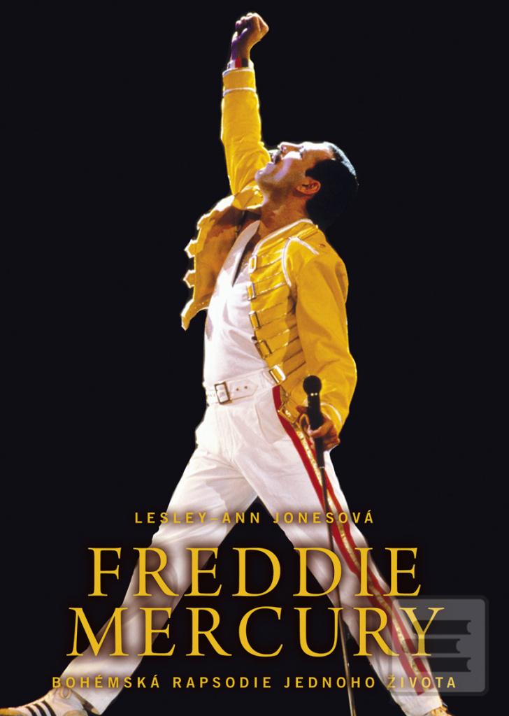 Kniha: Freddie Mercury - Bohémská rapsodie jednoho života - 1. vydanie - Lesley-Ann Jonesová