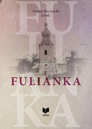 Kniha: Fulianka - Šimon Marinčák