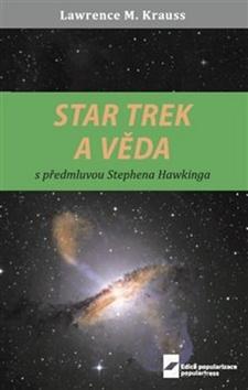 Kniha: Star Trek a věda - Lawrence M. Krauss