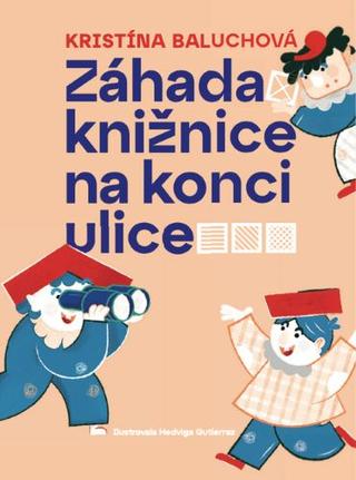 Kniha: Záhada knižnice na konci ulice - Kristína Baluchová