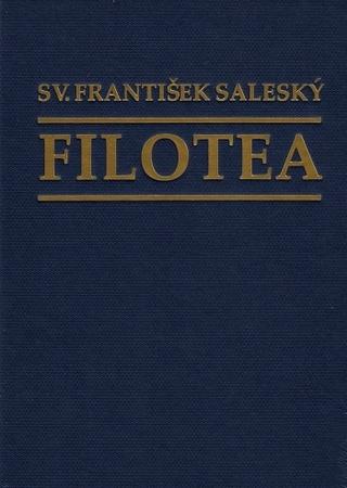 Kniha: Filotea 7.vydanie /10-/ - sv. František Salecký