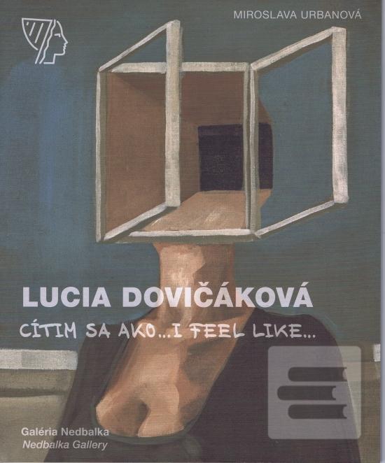 Lucia Dovičáková – Cítim… (Miroslava Urbanová)
