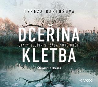CD audio: Dceřina kletba (audiokniha) - 1. vydanie - Tereza Bartošová