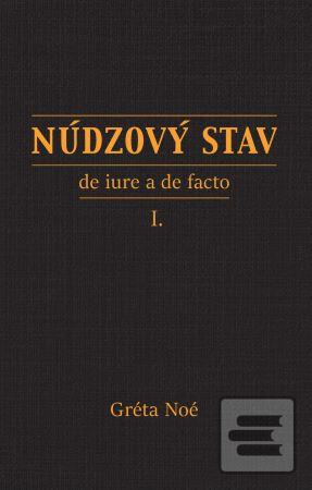 Núdzový stav (de iure a… (Gréta Noé)