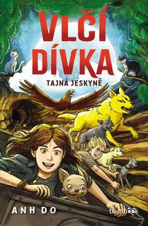 Kniha: Vlčí dívka Tajná jeskyně - Viet Anh Doan