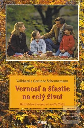 Vernosť a šťastie na cel… (Gerlinde Scheunemann)