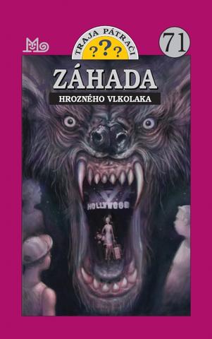 Kniha: Záhada hrozného vlkolaka - Traja pátrači 71 - Mary Virginia Carey