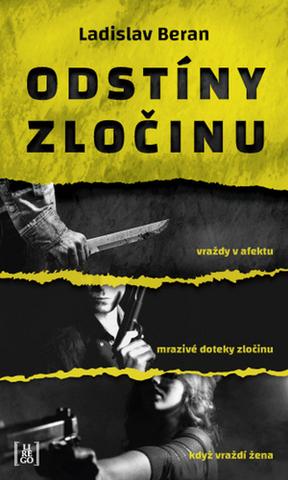 Kniha: Odstíny zločinu - 1. vydanie - Ladislav Beran