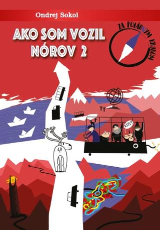 Kniha: Ako som vozil Nórov 2 - Ondrej Sokol