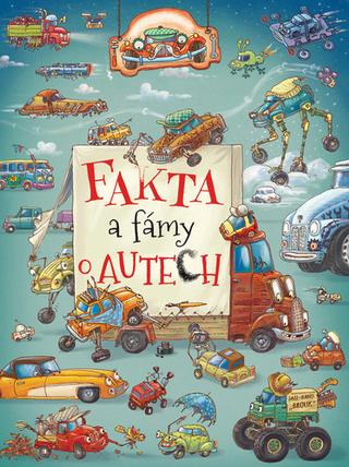 Kniha: Fakta a fámy o autech - Artur Nowicki
