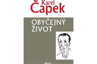 Kniha: Obyčejný život - 1. vydanie - Karel Čapek