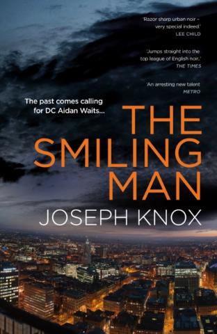Kniha: The Smiling Man - Joseph Knox