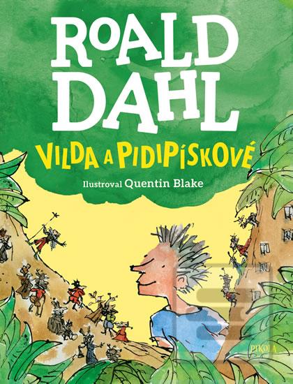 Kniha: Vilda a pidipískové - 1. vydanie - Roald Dahl