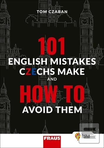 101 English Mistakes Cze… (Tom Czaban)