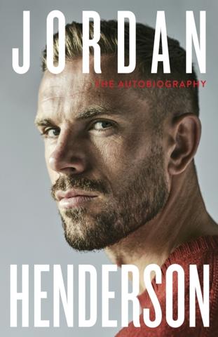 Kniha: Jordan Henderson: The Autobiography