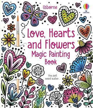 Kniha: Love, Hearts and Flowers Magic Painting Book