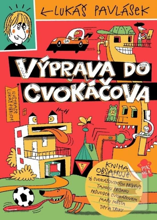 Kniha: Výprava do Cvokáčova - 1. vydanie - Lukáš Pavlásek