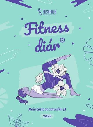 Kniha: Fitness Diár 2023 - Moja cesta za zdravším Ja