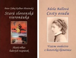 Kniha: Komplet - Stará slovenská vieronáuka / Cesty osudu - Peter Záboj Kellner-Hostinský