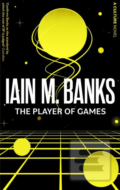 The Player Of Games (Iain M. Banks)
