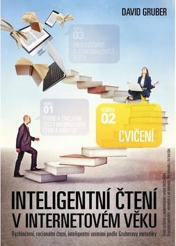 Kniha: Cvičení - Inteligentní čtení v internetovém věku - David Gruber