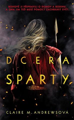 Kniha: Dcera Sparty - 1. vydanie - Claire M. Andrews
