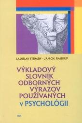 Kniha: Výkladový slovník odborných výrazov používaných v psychológií - Ladislav Strmeň