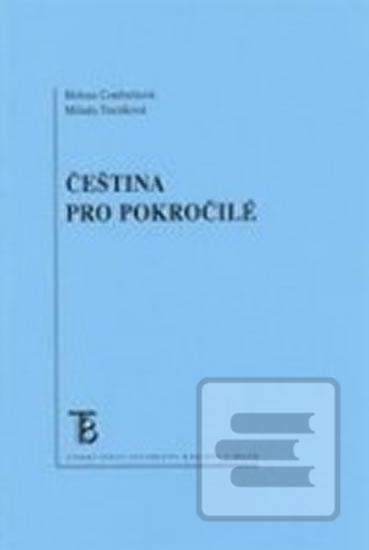 Čeština pro pokročilé (4… (H. Confortiová a kolektiv)