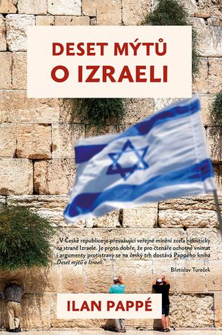 Kniha: Deset mýtů o Izraeli - 1. vydanie - Ilan Pappe
