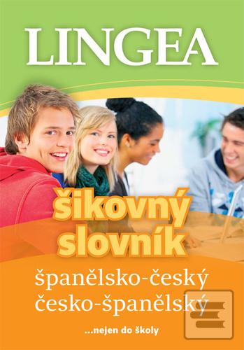 Kniha: Španělsko-český česko-španělský šikovný slovník - ... nejen do školy - kolektiv
