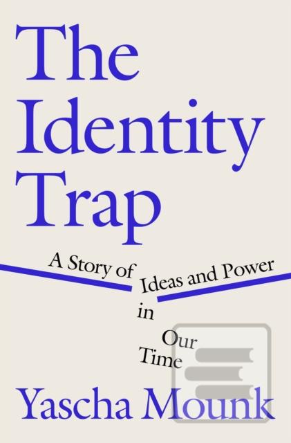 The Identity Trap