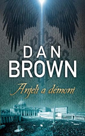 Kniha: Anjeli a démoni - Dan Brown