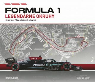 Kniha: Formula 1: Legendárne okruhy - 26 okruhov F1 zo satelitných fotografií - 1. vydanie - Jones Bruce