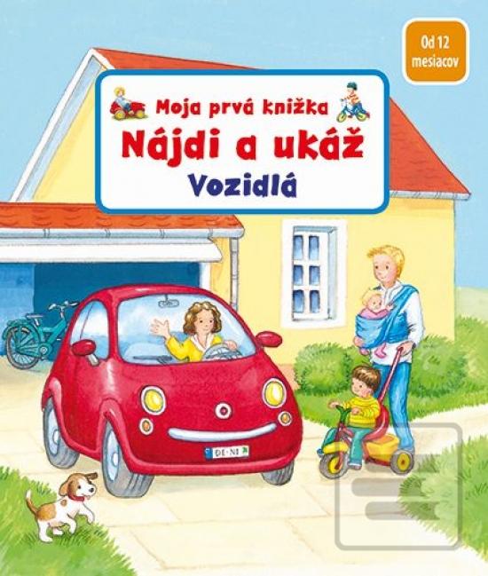 Nájdi a ukáž - Vozidlá -… (Sandra Grimmová, Denitza Gruberová)