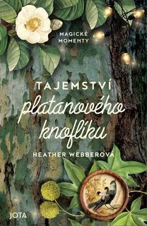 Kniha: Tajemství platanového knoflíku - Magické momenty 3 - Heather Webberová