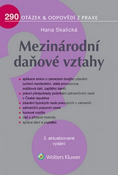 Kniha: Mezinárodní daňové vztahy - 290 otázek & odpovědí z praxe - Hana Skalická