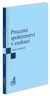 Kniha: Procesní společenství v exekuci - Aneta Jančíková