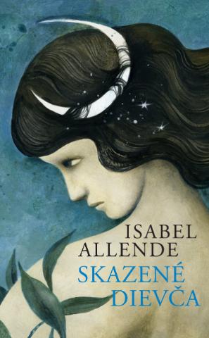 Kniha: Skazené dievča - Isabel Allendeová