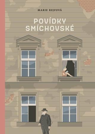 Kniha: Povídky smíchovské - Josefína Divíšková (7.díl) - 1. vydanie - Marie Rejfová