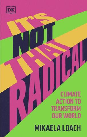 Kniha: It's Not That Radical