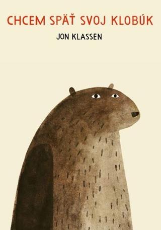 Kniha: Chcem späť svoj klobúk - Jon Klassen