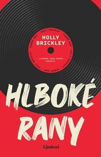 Kniha: Hlboké rany - Holly Brickley