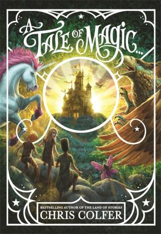 Kniha: A Tale of Magic: A Tale of Magic... - 1. vydanie - Chris Colfer