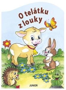 Kniha: O telátku z louky - Zuzana Pospíšilová
