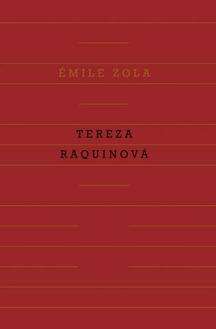 Kniha: Tereza Raquinová - Émile Zola